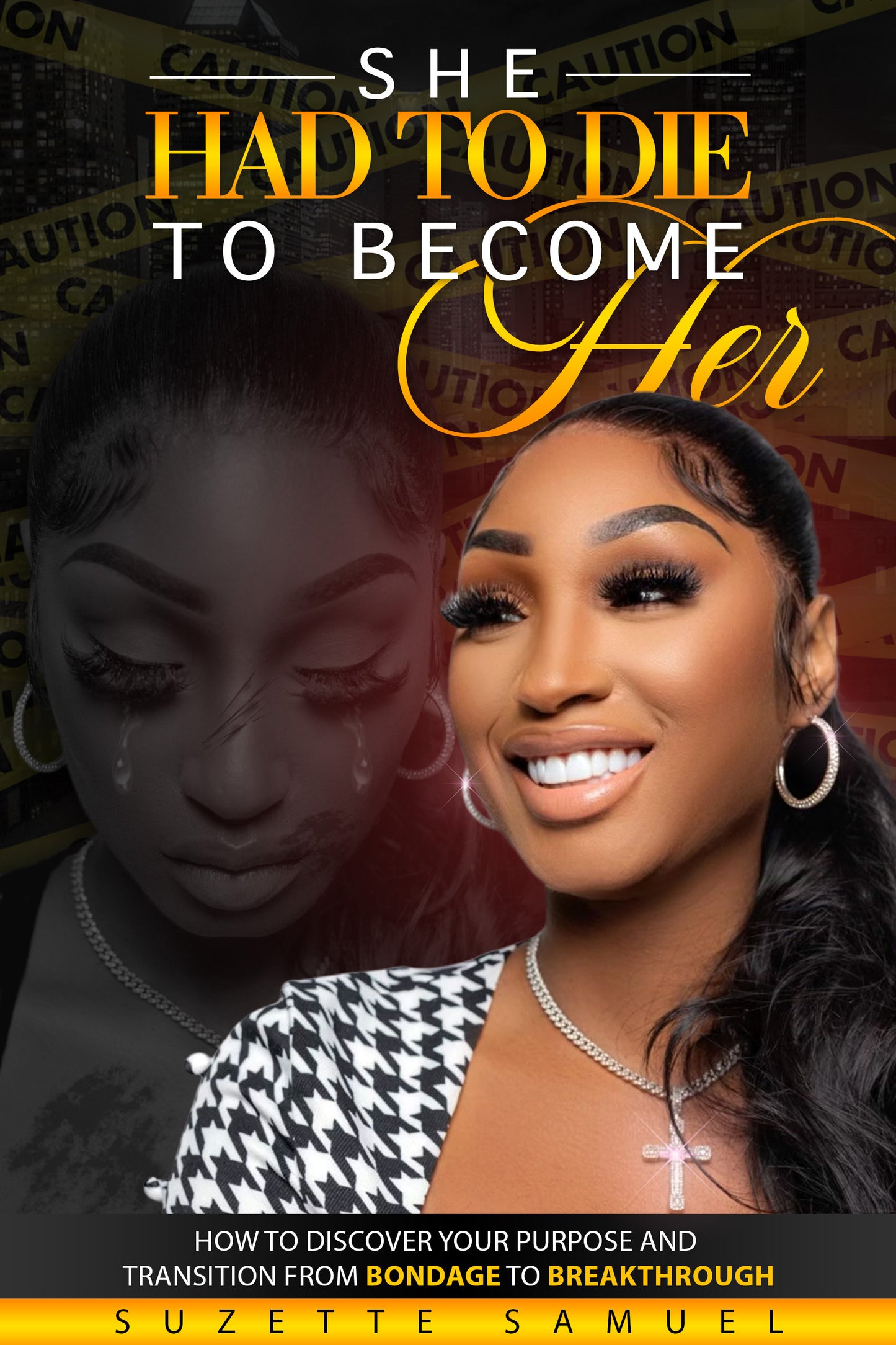 She Had to Die to Become Her - EBOOK (Digital Copy)